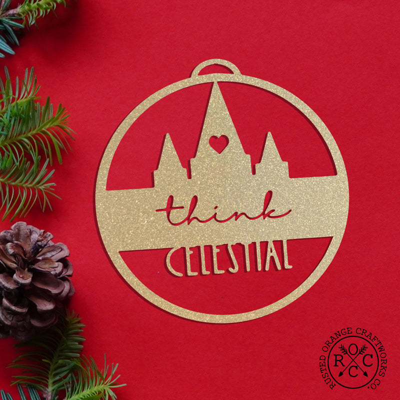 Think Celestial LDS Plaque - Ornament, Tabletop Sign, Wall Decor -  General Conference Christmas Ornament