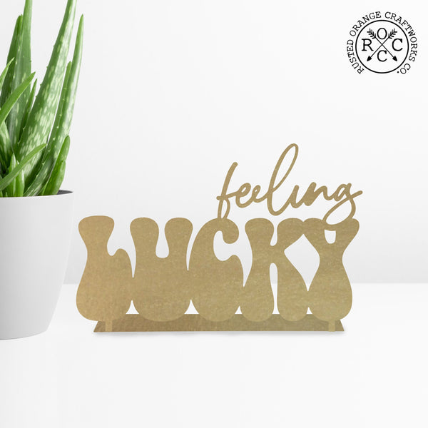 Rusted Orange Craftworks Co. Feeling Lucky Metal Tabletop Sign - St. Patrick’s Day Shamrock Decor