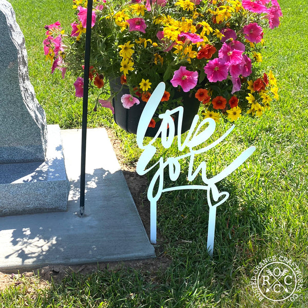 love you stake at graveside