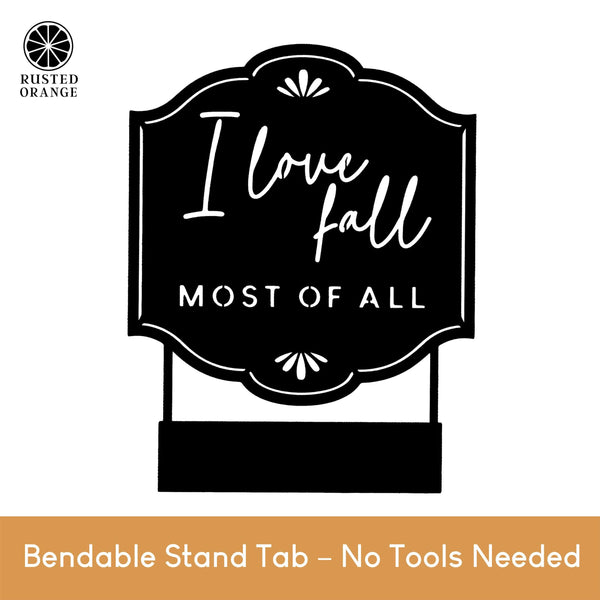 Rusted Orange Craftworks Co. I Love Fall Tabletop Décor Sign | Autumn Quote Plaque with Bendable Stand Tab