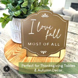 Rusted Orange Craftworks Co. I Love Fall Tabletop Décor Sign | Autumn Quote Plaque with Bendable Stand Tab
