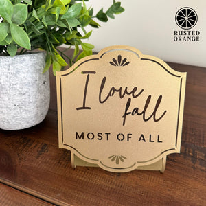 Rusted Orange Craftworks Co. I Love Fall Tabletop Décor Sign | Autumn Quote Plaque with Bendable Stand Tab