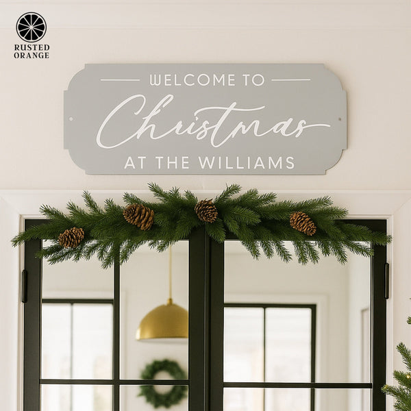 Rusted Orange Craftworks Co. Seasonal & Holiday Decorations Welcome to Christmas at the [Name] – Personalized Family Sign, Tabletop or Hanging