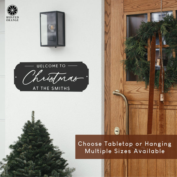 Rusted Orange Craftworks Co. Seasonal & Holiday Decorations Welcome to Christmas at the [Name] – Personalized Family Sign, Tabletop or Hanging