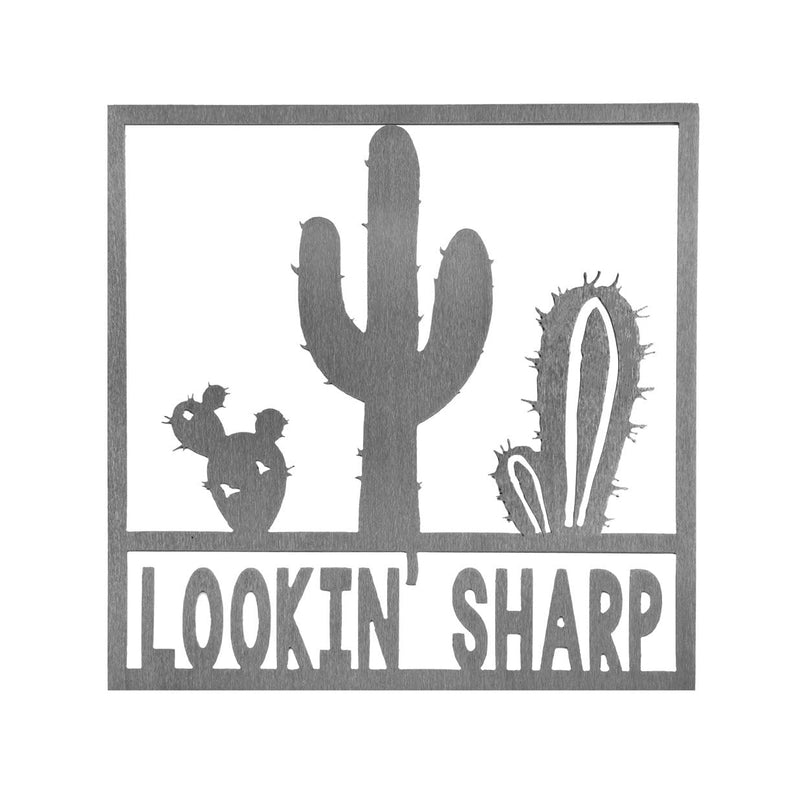 Square metal sign with cactus that says lookin sharp, shown against white background.