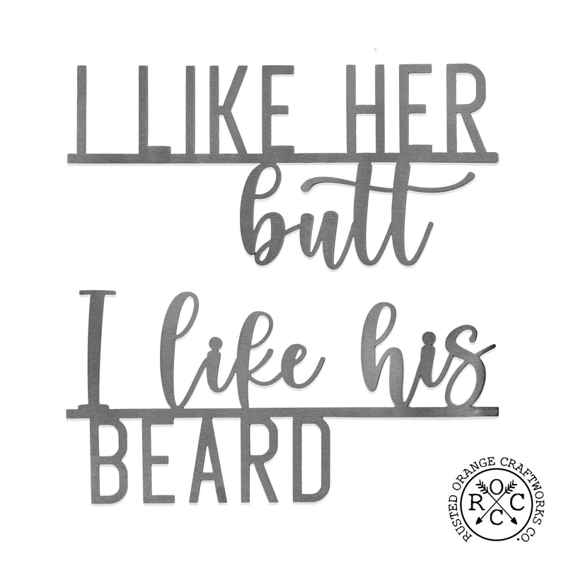 Rusted Orange Craftworks Co. Decor I Like Her Butt + I Like His Beard Sweet Dreams Collection - Sets of 2 - Above Bed Wall Decor For Bedroom