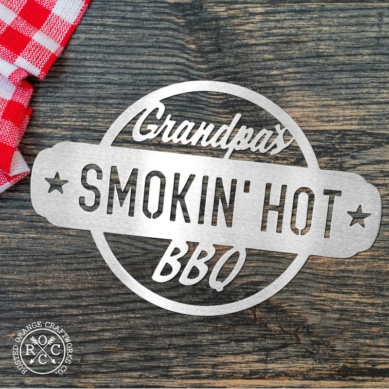 Smokin' Hot Plaques - Personalized Outdoor Hanging Barbecue Signs – Rusted  Orange Craftworks Co.