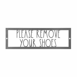 please remove your shoes sign