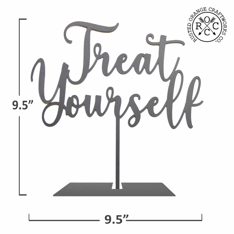 treat yourself sign dimensions