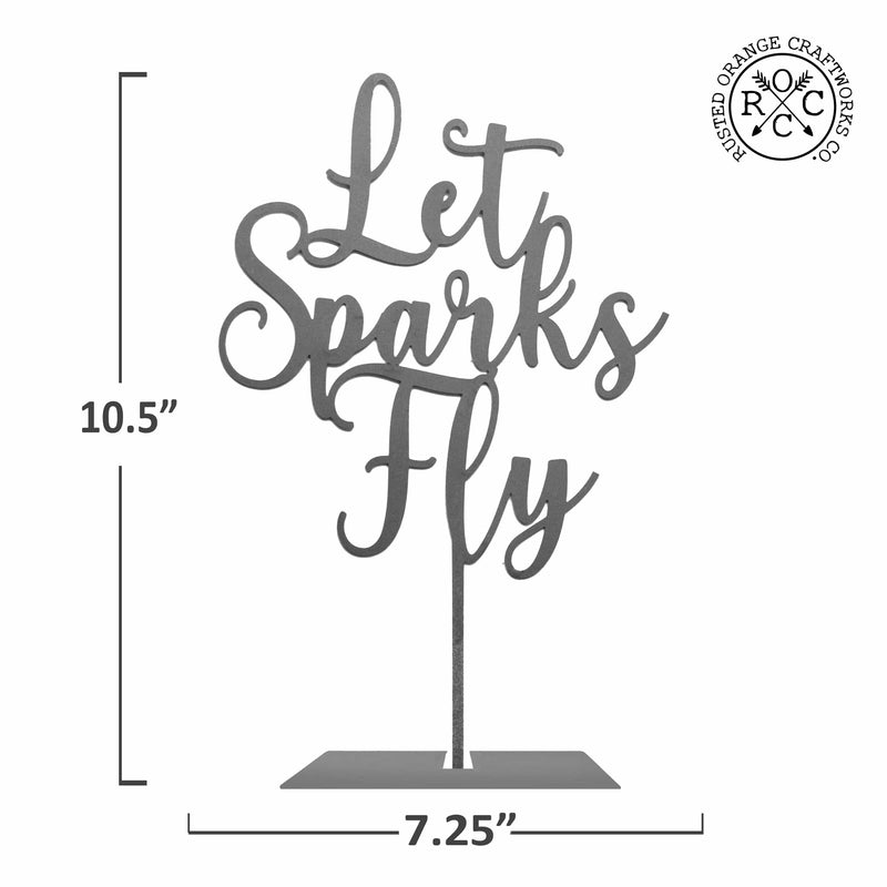 let sparks fly sign dimensions