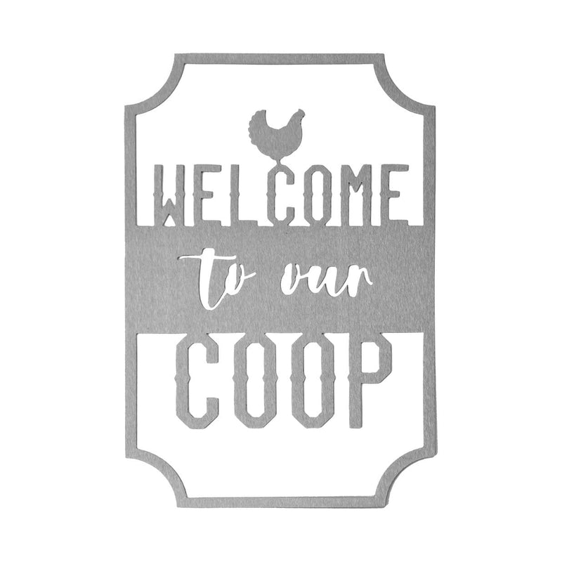 Farm life welcome to our coop sign