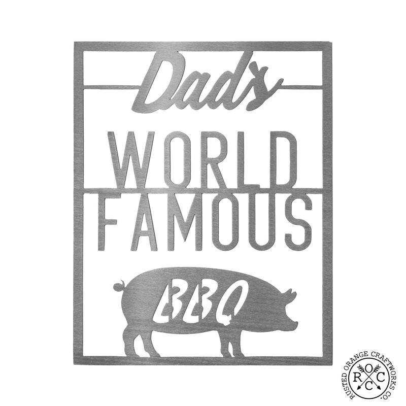 world famous bbq sign Dad's